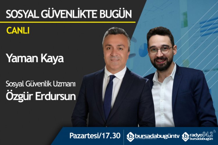 Sosyal G&uuml;venlikte Bug&uuml;n (&Ouml;zg&uuml;r Erdursun)