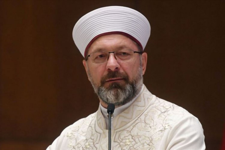 Diyanet İşleri Başkanı Erbaş Mevlid Kandili mesajı yayımladı