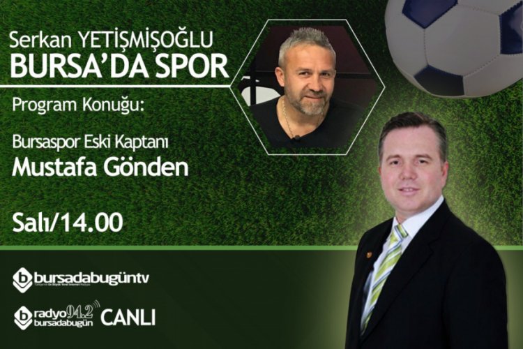 Serkan Yetişmişoğlu ile Bursa'da Spor (Mustafa G&ouml;nden)