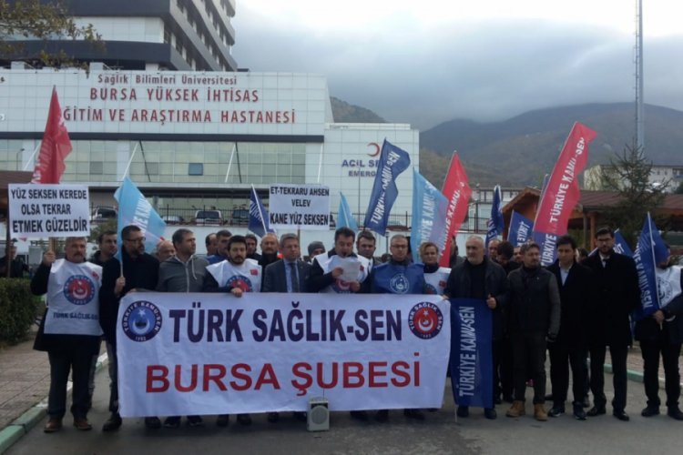 T&uuml;rk Sağlık-Sen Bursa Şubesi emeğine sahip &ccedil;ıkıyor