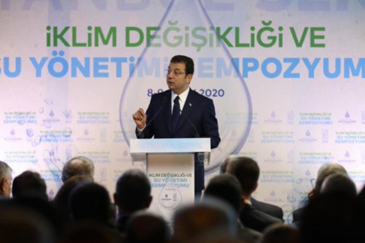 İmamoğlu: İklim değişikliği &uuml;lkemizin en &ouml;nemli beka sorunu