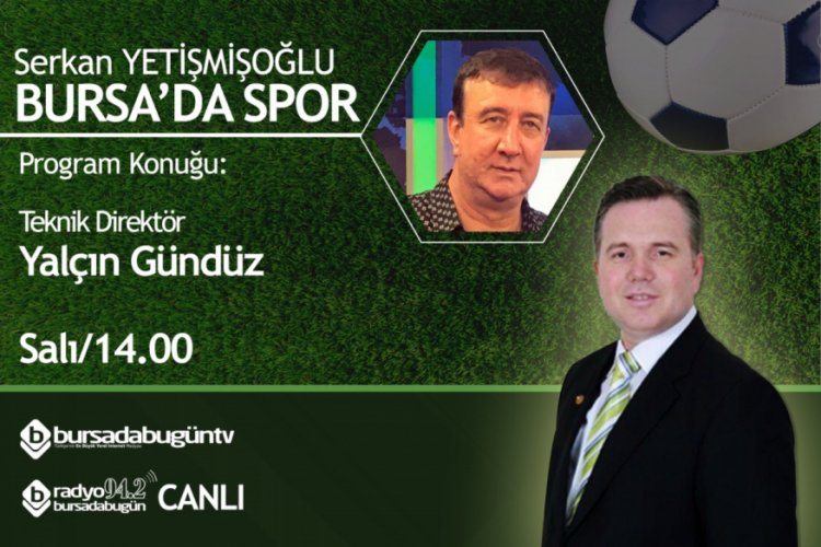 Serkan Yetişmişoğlu ile Bursa'da Spor (Yal&ccedil;ın G&uuml;nd&uuml;z)