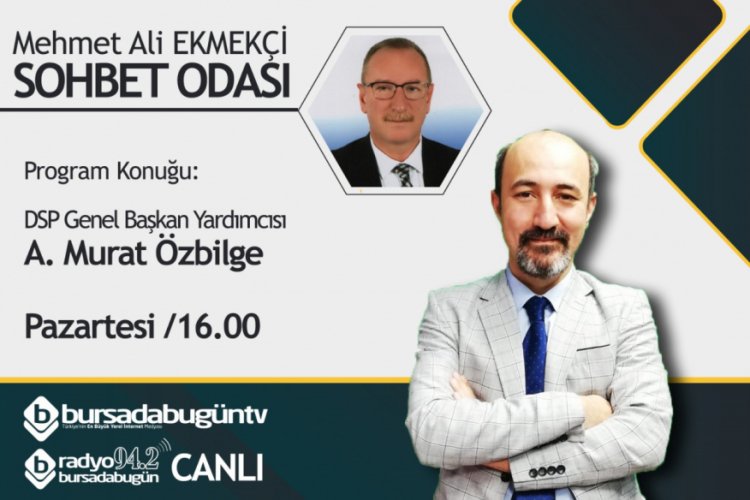 Mehmet Ali Ekmek&ccedil;i ile Sohbet Odası (A. Murat &Ouml;zbilge)