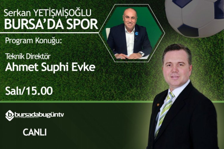 Serkan Yetişmişoğlu ile Bursa'da Spor (Ahmet Suphi Evke)