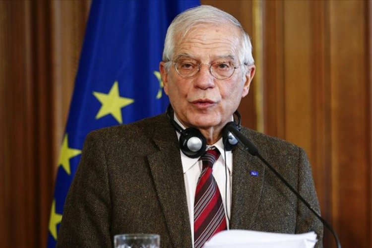 Borrell: Libya ve Suriye konularında daha girişken bir tavır sergilemeliyiz