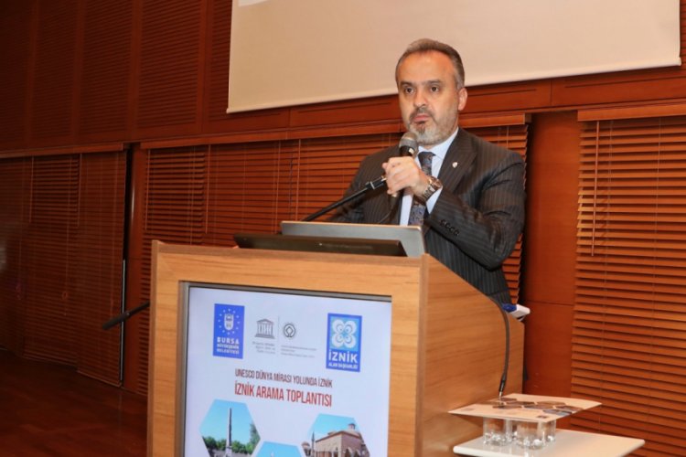 Bursa B&uuml;y&uuml;kşehir Belediye Başkanı Aktaş: "İznik, bizim i&ccedil;in emanet"