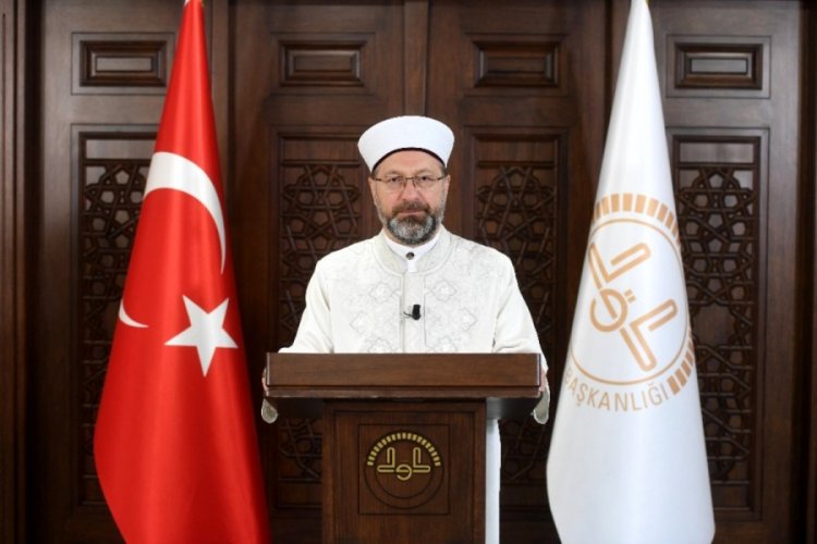 Diyanet İşleri Başkanı Erbaş'tan Ramazan ayı mesajı