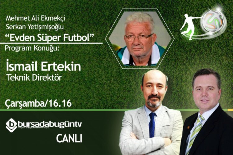 Bursa ve T&uuml;rk futbolunun geleceği ne olacak?