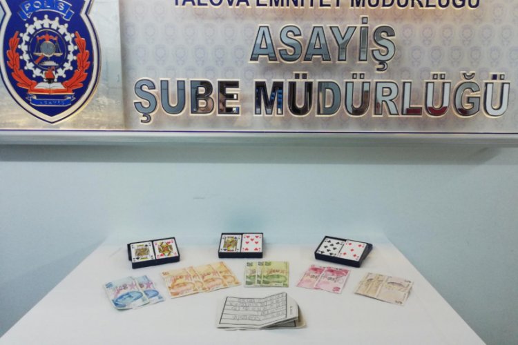 Yalova'da kumar operasyonunda 9 kişiye 28 bin 350 lira ceza