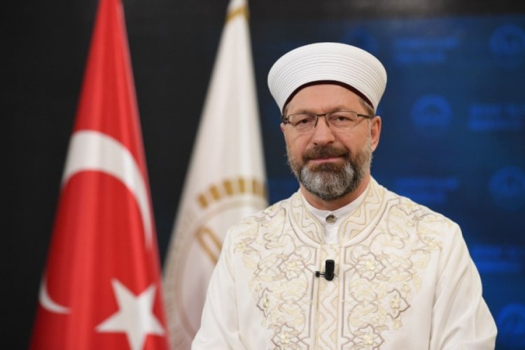 Diyanet İşleri Başkanı Erbaş'ın Kadir Gecesi mesajı