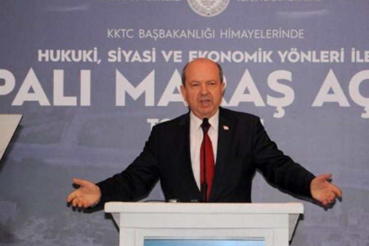 KKTC Başbakanı Tatar'dan Kapalı Maraş a&ccedil;ıklaması