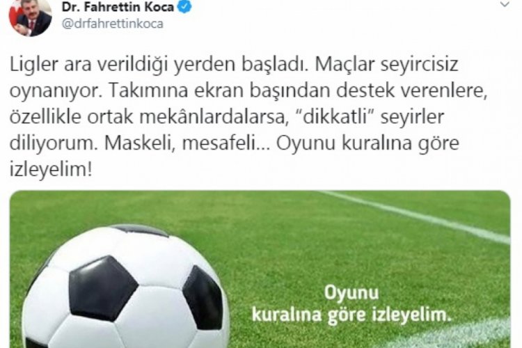 Bakan Koca: "Oyunu kuralına g&ouml;re izleyelim"