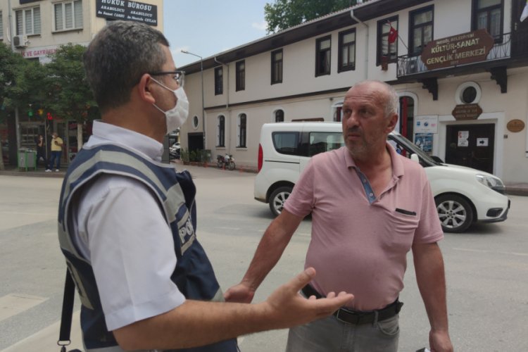 Bursa'da 'Maske zorunluluğundan haberim yok' dedi, kimliğini polise bırakıp gitti