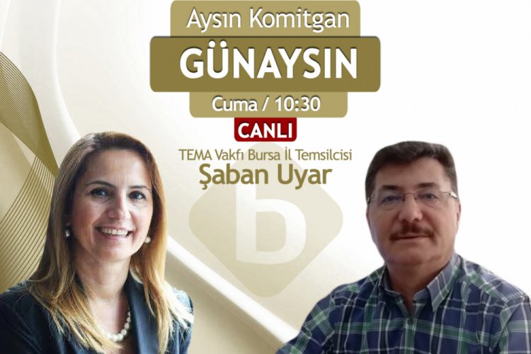 TEMA vakfı &ccedil;alışmaları