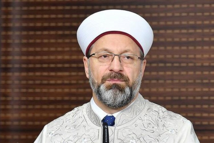 Diyanet İşleri Başkanı Erbaş: 'Ayasofya b&uuml;t&uuml;n insanlığa a&ccedil;ık'