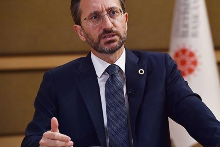 İletişim Başkanı Altun: T&uuml;rkiye i&ccedil;in yok h&uuml;km&uuml;ndedir