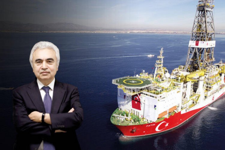 Uluslararası Enerji Ajansı Başkanı Birol: &Ouml;nceki keşiflerle kıyaslanamaz