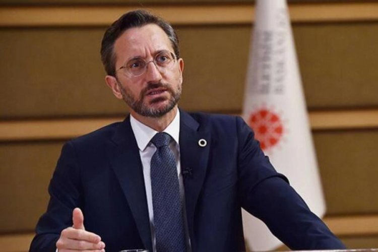 İletişim Başkanı Fahrettin Altun'dan 'Macron' a&ccedil;ıklaması