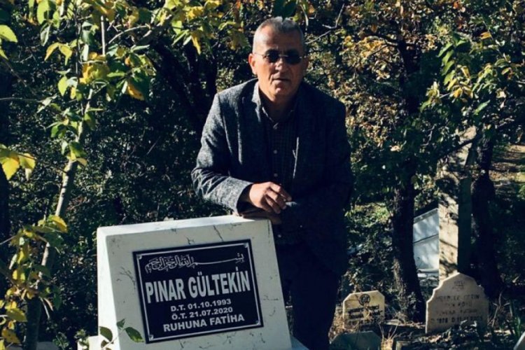 Pınar G&uuml;ltekin'in babası: Hi&ccedil; kimse Pınar gibi &ouml;ld&uuml;r&uuml;lmesin