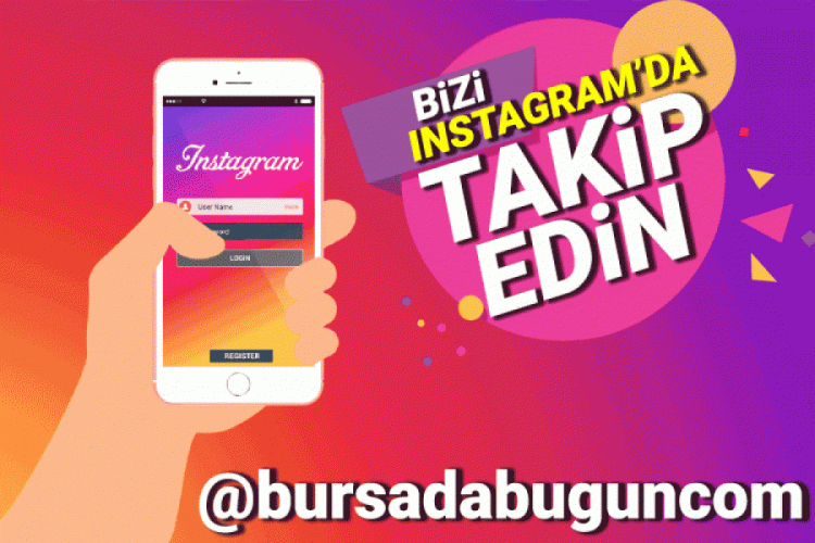 Bursada Bugün'ü Instagram'da takip etmeyi unutmayın!