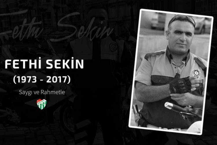 Bursaspor, Fethi Sekin'i unutmadı