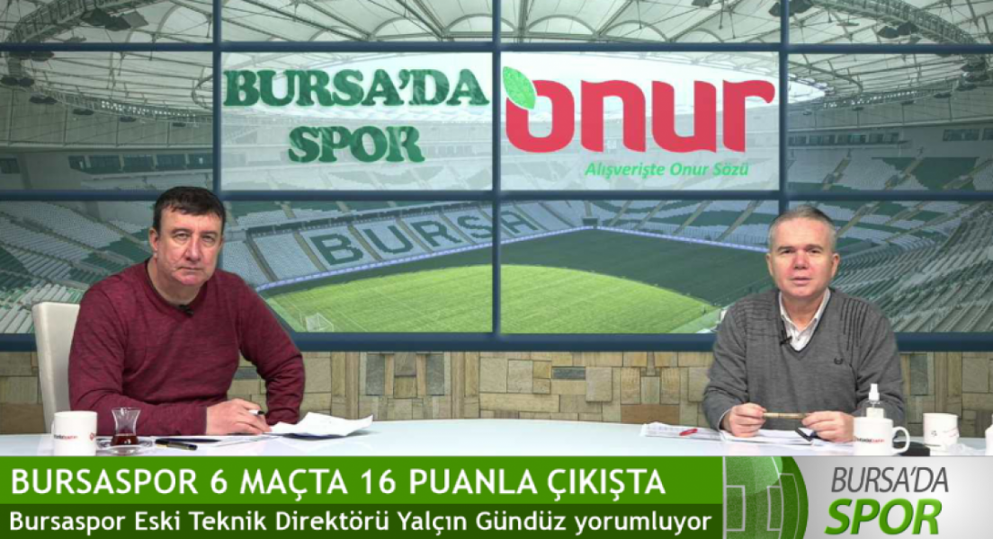 Bursaspor 6 maçta 16 puanla çıkışta