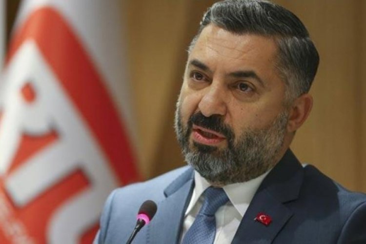 RT&Uuml;K Başkanı Şahin'den 'mesaj' a&ccedil;ıklaması
