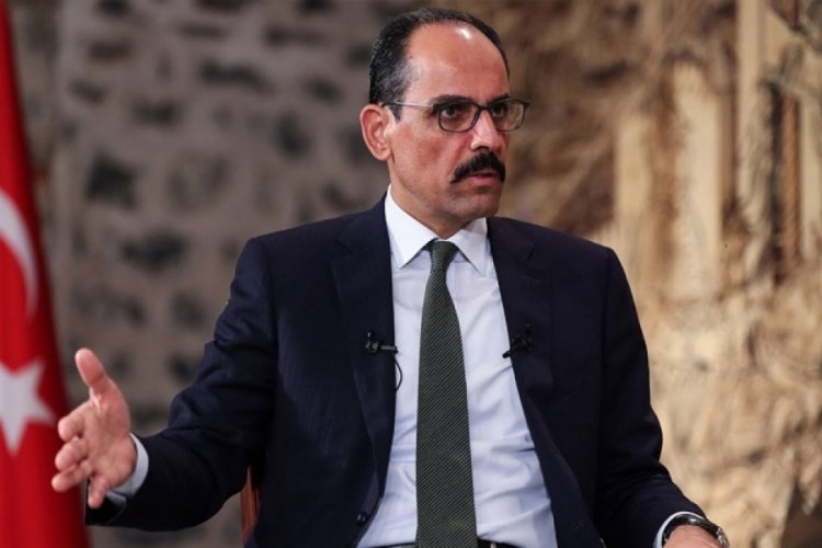 Cumhurbaşkanlığı S&ouml;zc&uuml;s&uuml; Kalın: Avrupa Birliği g&uuml;&ccedil;s&uuml;z ve plansız
