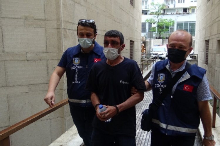 Bursa'da 5 yaşındaki kız &ccedil;ocuğunu taciz eden zanlı tutuklandı