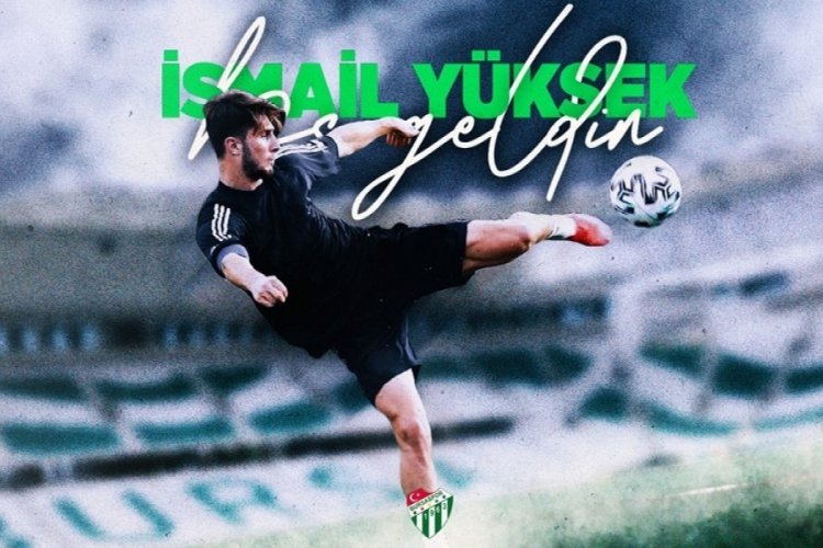 Bursaspor, İsmail Y&uuml;ksek'i kiraladığını resmen a&ccedil;ıkladı