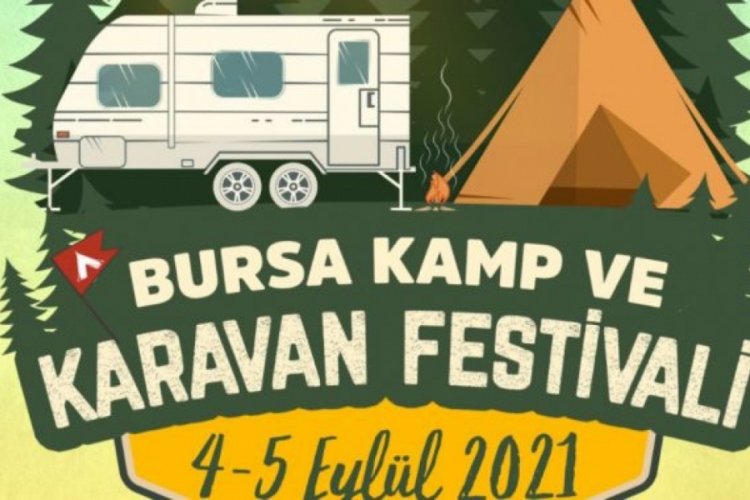 Bursa Kamp ve Karavan Festivali başlıyor