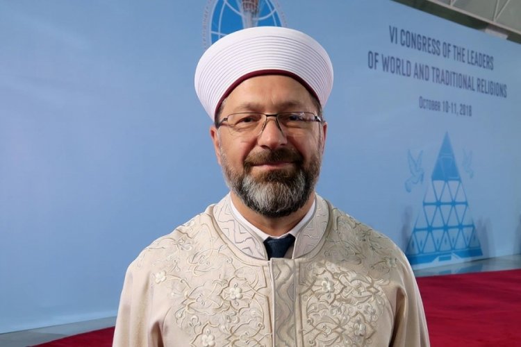 Diyanet İşleri Başkanı Erbaş: Korkumuzdan araba alamıyoruz
