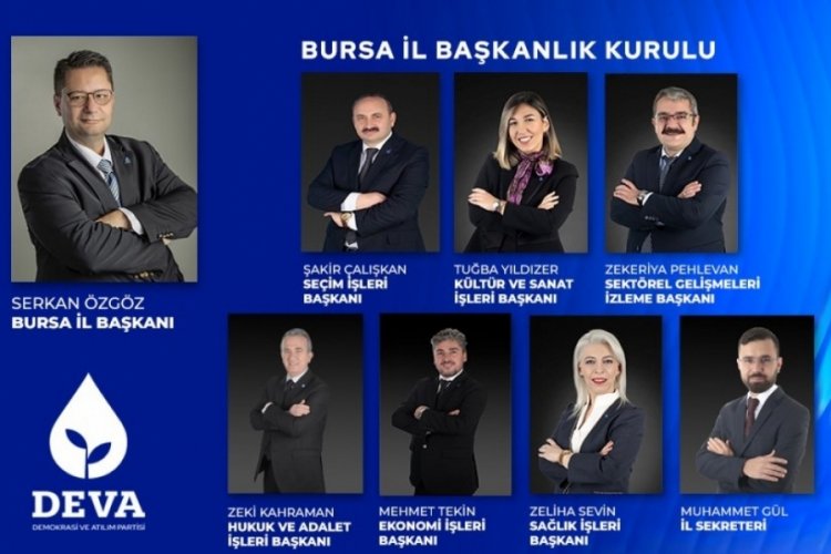 DEVA Partisi Bursa'nın Başkanlık Kurulu belli oldu