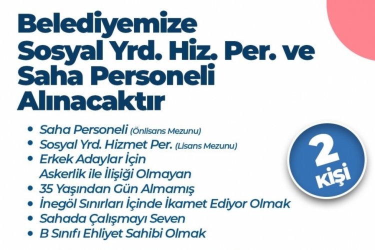 Bursa'da İneg&ouml;l Belediyesi sosyal hizmetler personeli alacak
