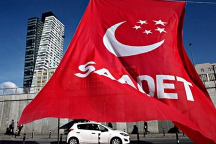 Saadet Partili başkan ve y&ouml;netimi g&ouml;revden alındı