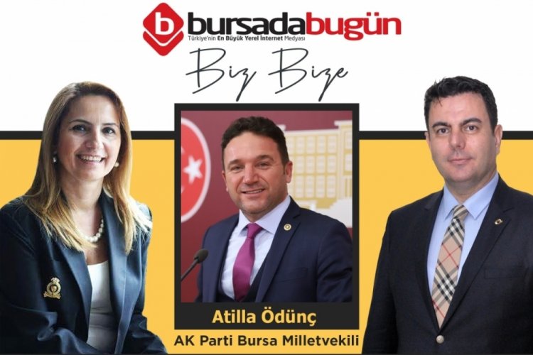 Biz Bize (AK Parti Milletvekili Atilla &Ouml;d&uuml;n&ccedil;)