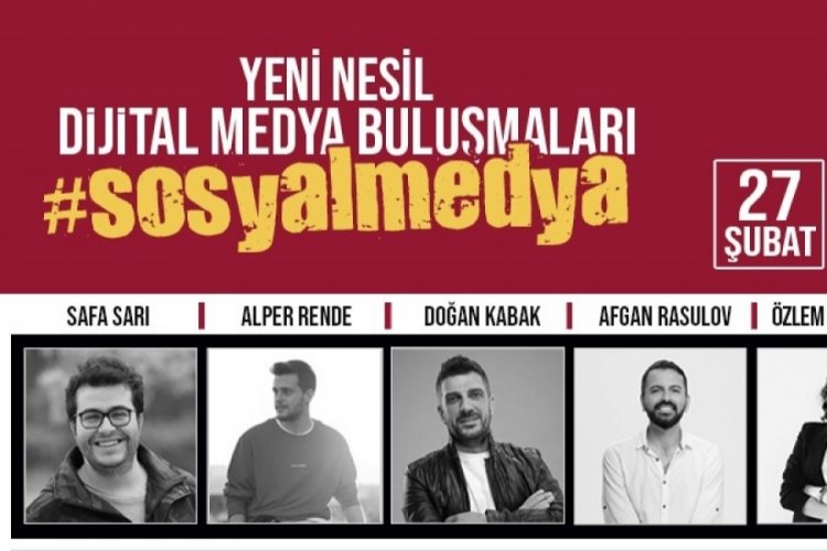 Bursa'da yeni nesil dijital medya buluşmaları başlıyor