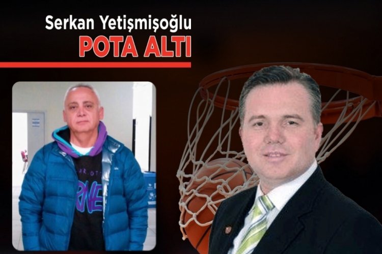 Pota Altı (Basketbol Antren&ouml;r&uuml; İrfan Balta)