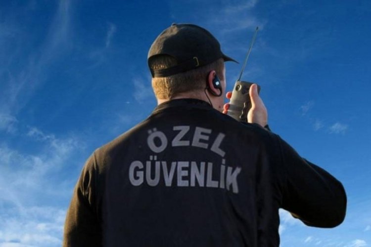 O kişiler &Ouml;zel G&uuml;venlik G&ouml;revlisi olmayacak