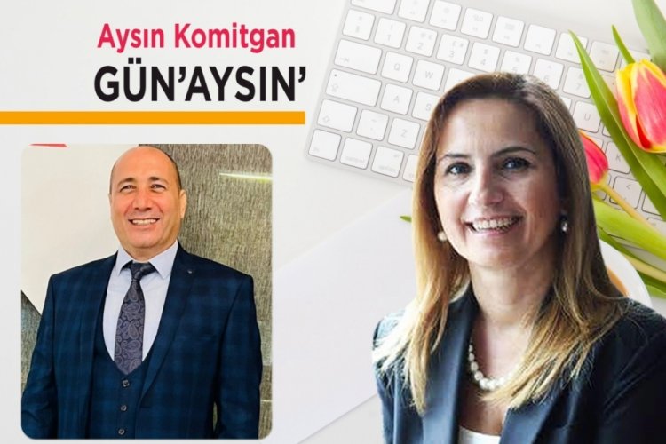 G&uuml;n'Aysın' (TEKNOSİAD Kurucu Genel Başkanı Ayhan K&uuml;&ccedil;&uuml;kkaya)