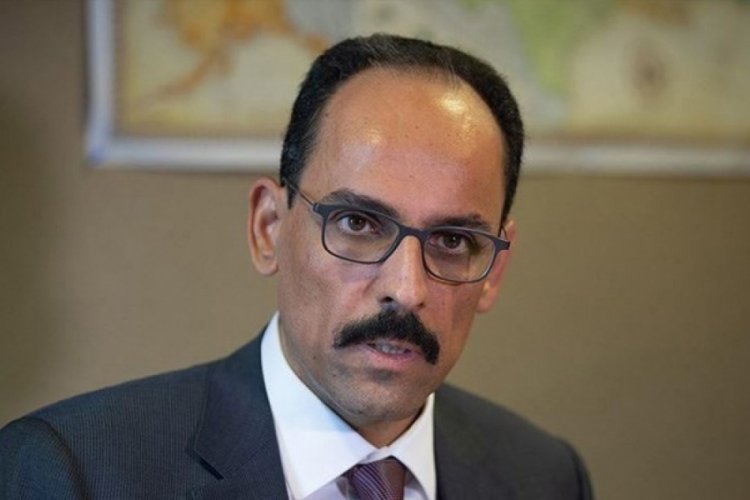 İbrahim Kalın: Ateşkesin kalıcı hale gelmesi girişimlerimizi s&uuml;rd&uuml;receğiz