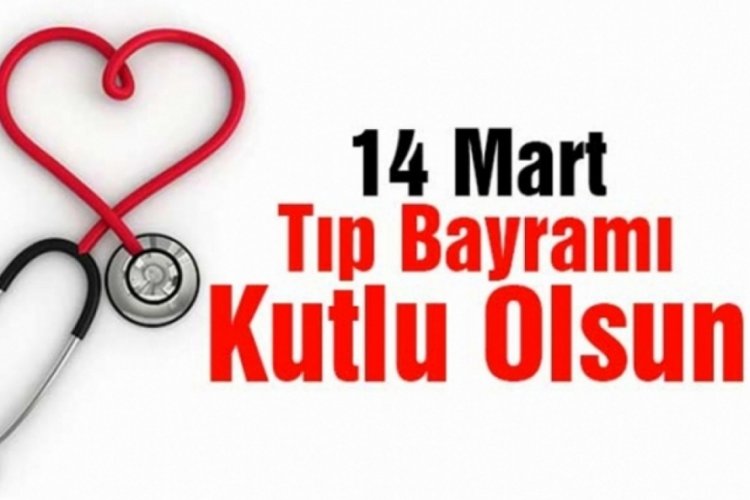 14 Mart Tıp Bayramı mesajları! Resimli, 14 Mart Tıp Bayramı mesajları