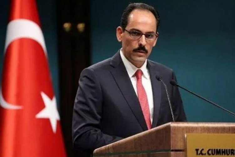 S&ouml;zc&uuml; Kalın: T&uuml;rkiye 7/24 diplomasi y&uuml;r&uuml;t&uuml;yor