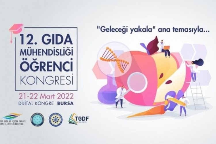 Bursa U&Uuml;'n&uuml;n 12. Gıda M&uuml;hendisliği &Ouml;ğrenci Kongresi sona erdi