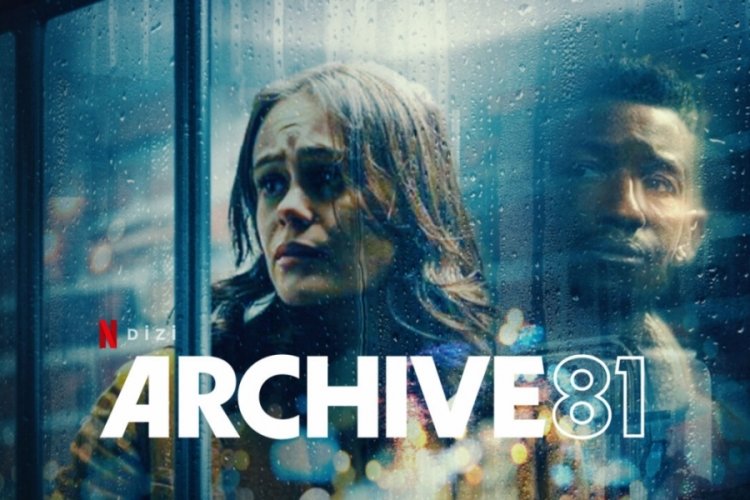 Netflix'ten 'Archive 81' dizisine iptal