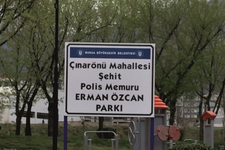 Bursalı şehit polisin adı parkta yaşatılacak