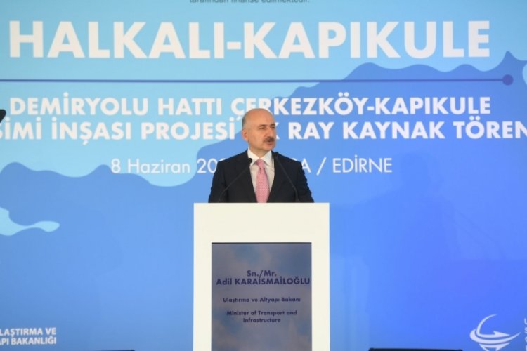 Karaismailoğlu, &Ccedil;erkezk&ouml;y-Kapıkule Kesimi'nde ger&ccedil;ekleştirilen ilk ray t&ouml;renine katıldı