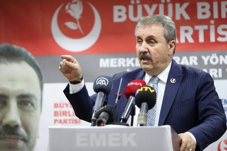 Mustafa Destici: Bizim duruşumuz, tavrımız net