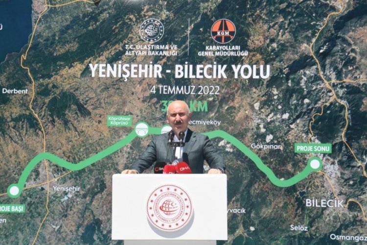 Bakanı Karaismailoğlu: 2022 yılı sonuna kadar Bilecik-Yenişehir Yolu'nun tamamı hizmete a&ccedil;ılacak