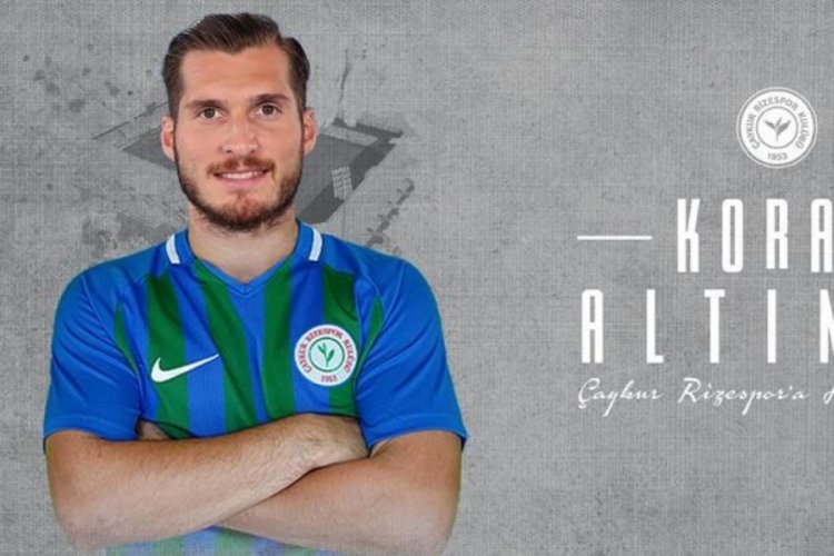Koray Altınay, &Ccedil;aykur Rizespor kadrosuna katıldı